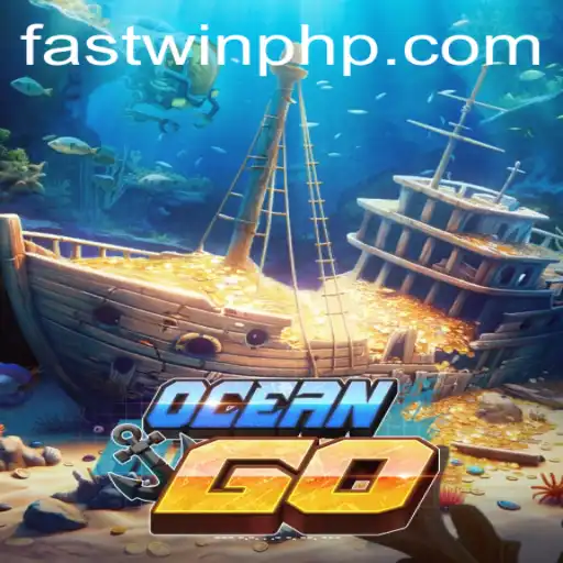 Exploring the Thrilling World of OceanGO with Fastwin Strategy