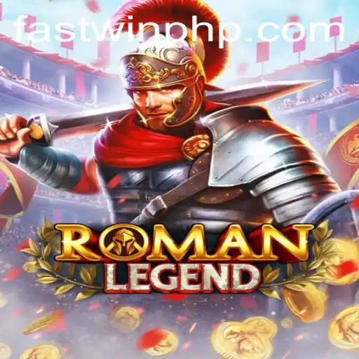 Unveiling RomanLegend: The Ultimate Gaming Experience with Fastwin